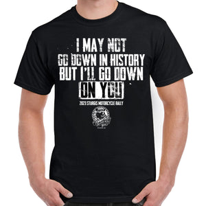 One Eyed Jack's Saloon 2023 Sturgis Motorcycle Rally Down On You T-Shirt
